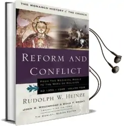 Reform and Conflict: From the Medieval World to the Wars of Religion, ad 1350-1648, Volume fo Audiobook download free by Rudoph W. Heinze