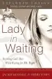 Audiobook Lady in Waiting: Becoming God'S Best While Waiting for mr. Right (Expanded) author Jackie Kendall