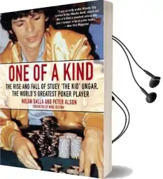 One of a Kind: The Rise and Fall of Stuey the kid Ungar Audiobook download free by Peter Alson