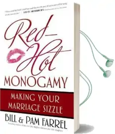 Red-Hot Monogamy: Making Your Marriage Sizzle Audiobook download free by Bill Farrel