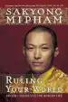 Audiobook Ruling Your World: Ancient Strategies for Modern Life author Sakyong Mipham