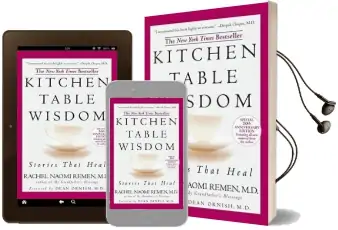Kitchen Table Wisdom: Stories That Heal Audiobook download free by Rachel Naomi Remen