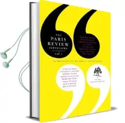 The Paris Review Interviews, i: 16 Celebrated Interviews Audiobook download free by The Paris Review