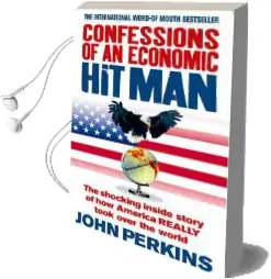 Confessions of an Economic hit man: The Shocking Story of how America Really Took Over the World Audiobook download free by John Perkins