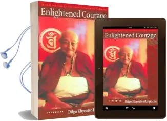 Enlightened Courage Audiobook download free by Dilgo Khyentse