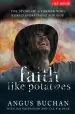 Audiobook Faith Like Potatoes: The Story of a Farmer who Risked Everything for god author Angus Buchan