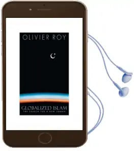 Globalized Islam: The Search for a new Ummah Audiobook download free by Olivier Roy