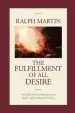 Audiobook The Fulfillment of all Desire: A Guidebook for the Journey to god Based on the Wisdom of the Saints author Dr Ralph Martin