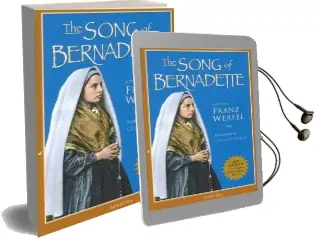 The Song of Bernadette Audiobook download free by Franz Werfel
