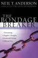 Audiobook The Bondage Breaker: Overcoming *Negative Thoughts *Irrational Feelings *Habitual Sins author Neil T. Anderson