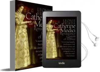 Catherine de Medici: Renaissance Queen of France Audiobook download free by Leonie Frieda