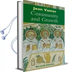 Community and Growth Audiobook download free by Jean Vanier