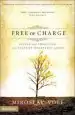 Audiobook Free of Charge: Giving and Forgiving in a Culture Stripped of Grace author Mr. Miroslav Volf