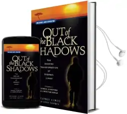 Out of the Black Shadows: The Amazing Transformation of Stephen Lungu Audiobook download free by Stephen Lungu