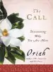 Audiobook The Call: Discovering why you are Here author Oriah