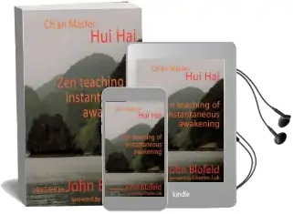 The zen Teaching of Instantaneous Awakening: Being the Teaching of the zen Master, hui Hai, Known as the Great Pearl Audiobook download free by J. Blofield
