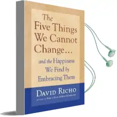 Five Things we Cannot Change Audiobook download free by David Richo