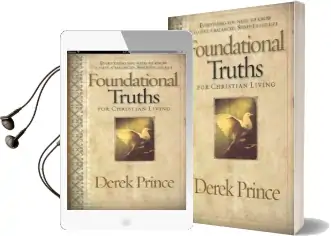 Foundational Truths for Christian Living Audiobook download free by Derek Prince