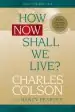 Audiobook How now Shall we Live? author Charles Colson