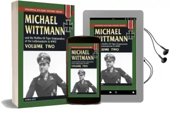 Michael Wittmann and the Waffen ss Tiger Commanders of the Leibstandarte in World war 2, Vol. 2 Audiobook download free by Patrick Agte