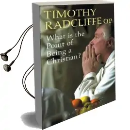What is the Point of Being a Christian? Audiobook download free by Timothy Radcliffe
