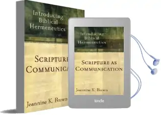 Scripture as Communication: Introducing Biblical Hermeneutics Audiobook download free by Jeannine K. Brown
