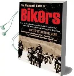 The Mammoth Book of Bikers Audiobook download free by Arthur Veno