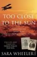 Audiobook Too Close to the sun: The Life and Times of Denys Finch Hatton author Sara Wheeler
