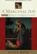 Audiobook A Marginal Jew: Rethinking the Historical Jesus, Volume i: The Roots of the Problem and the Person author John P. Meier