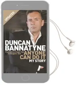 Anyone can do it: My Story Audiobook download free by Duncan Bannatyne