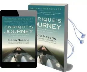 Enrique'S Journey: The Story of a Boy'S Dangerous Odyssey to Reunite With his Mother Audiobook download free by Sonia Nazario
