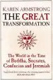 Audiobook The Great Transformation: The World in the Time of Buddha, Socrates, Confucius and Jeremiah author Karen Armstrong