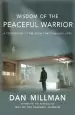Audiobook Wisdom of the Peaceful Warrior: A Companion to the Book That Changes Lives author Dan Millman