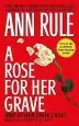 Audiobook A Rose for her Grave & Other True Cases author Ann Rule