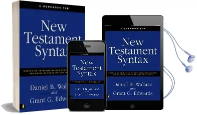A Workbook for new Testament Syntax: Companion to Basics of new Testament Syntax and Greek Grammar Beyond the Basics Audiobook download free by Daniel B. Wallace
