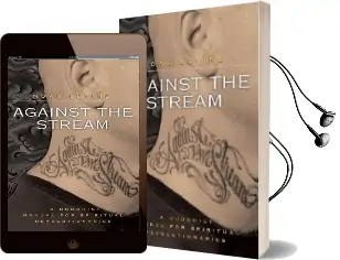 Against the Stream: A Buddhist Manual for Spiritual Revolutionaries Audiobook download free by Noah Levine