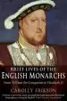 Audiobook Brief Lives of the English Monarchs author Carolly Erickson
