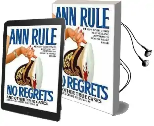 No Regrets: And Other True Cases Audiobook download free by Ann Rule