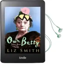 Our Betty Audiobook download free by Liz Smith