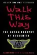 Audiobook Walk This way: The Autobiography of Aerosmith author Aerosmith
