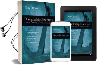 Discipleship Essentials: A Guide to Building Your Life in Christ Audiobook download free by Greg Ogden