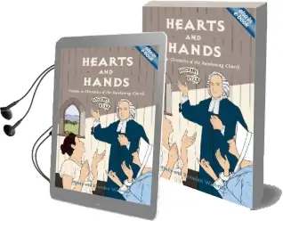 Hearts and Hands: Volume 4: Chronicles of the Awakening Church Audiobook download free by Brandon Withrow