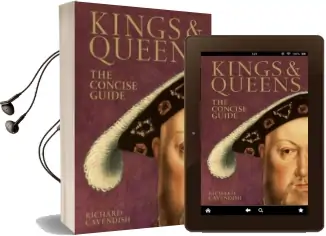 Kings & Queens: The Concise Guide Audiobook download free by Richard Cavendish