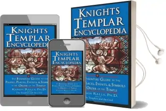 Knights Templar Encyclopedia: The Essential Guide to the People Places Events and Symbols of the Order of the Temple Audiobook download free by Karen Ralls