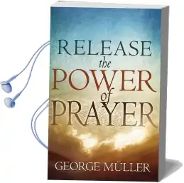 Release the Power of Prayer Audiobook download free by George Muller