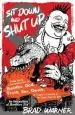 Audiobook Sit Down and Shut up: Punk Rock Commentaries on zen and Dogen'S Treasury of the Right Dharma eye author Brad Warner