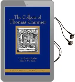 The Collects of Thomas Cranmer Audiobook download free by C.Frederick Barbee