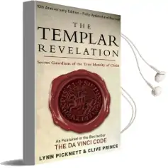 The Templar Revelation: Secret Guardians of the True Identity of Christ Audiobook download free by Clive Prince
