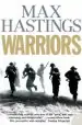 Audiobook Warriors: Extraordinary Tales From the Battlefield author Sir Max Hastings