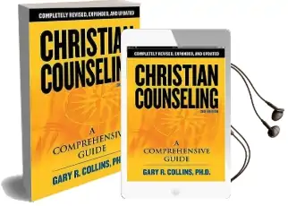 Christian Counseling 3rd Edition: Revised and Updated Audiobook download free by Gary R. Collins